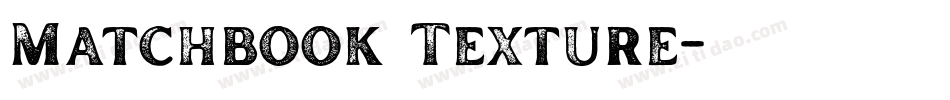Matchbook Texture字体转换